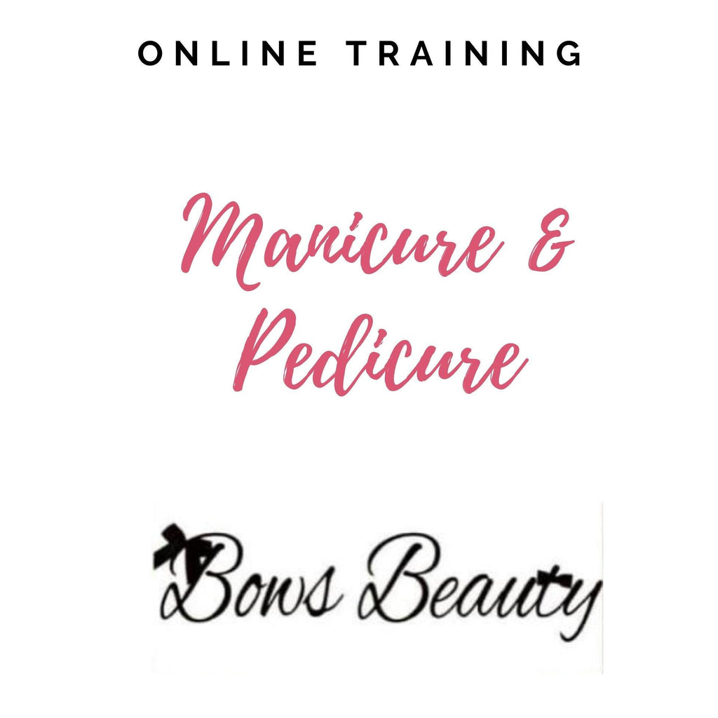 Manicure & Pedicure Training (online) - online training only - flirties