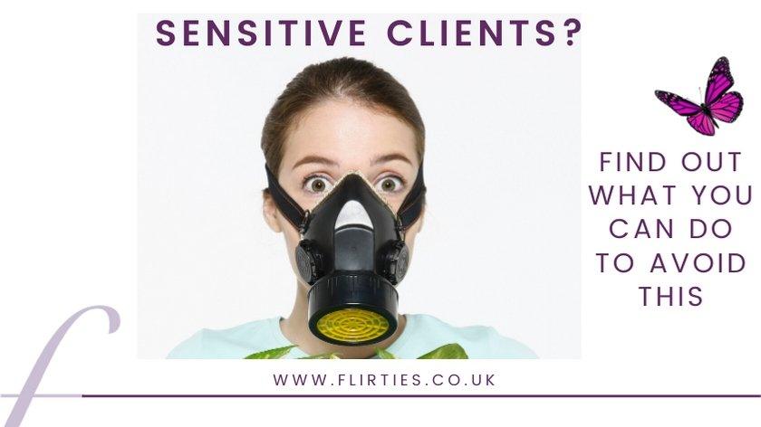 SENSITIVE CLIENTS? This is how to avoid it.... - flirties
