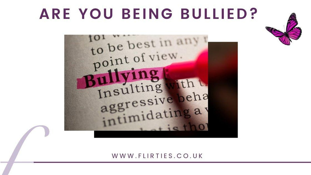 Are you being bullied? - flirties